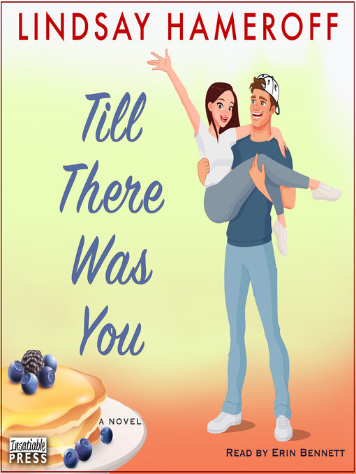 Title details for Till There Was You by Lindsay Hameroff - Available